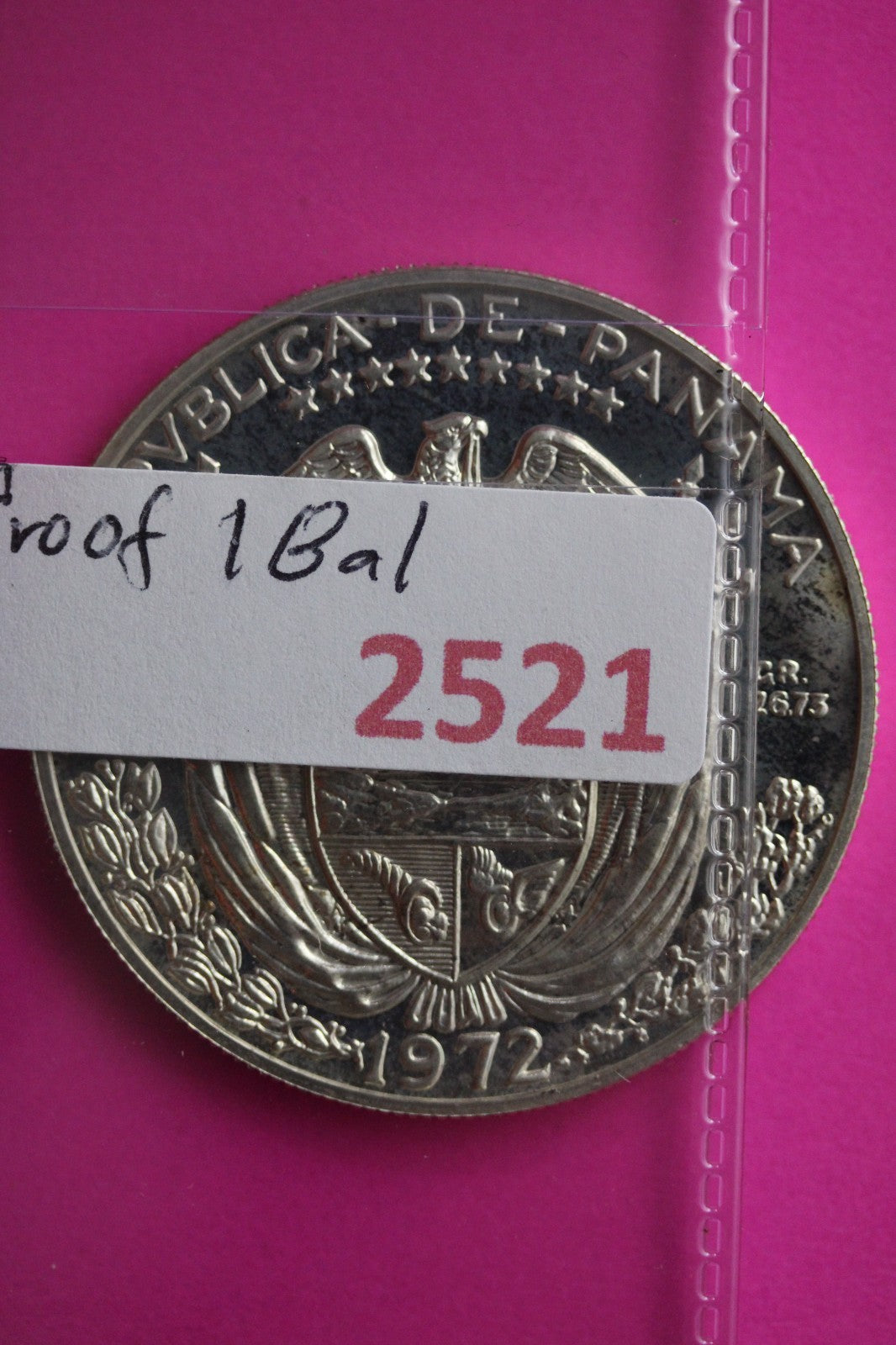 Proof 1972 Panama 1 Balboa Silver Coin Guaranteed Authentic American Seller 2521