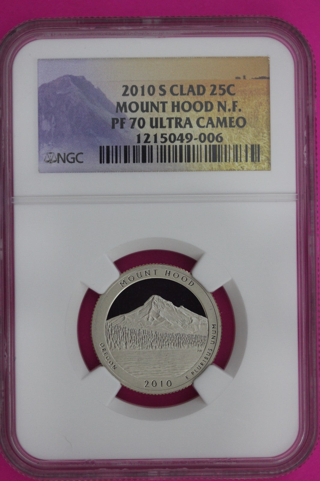 2010 S PR 70 Clad Mount Hood Parks Quarter NGC Certified Authentic Slab 195