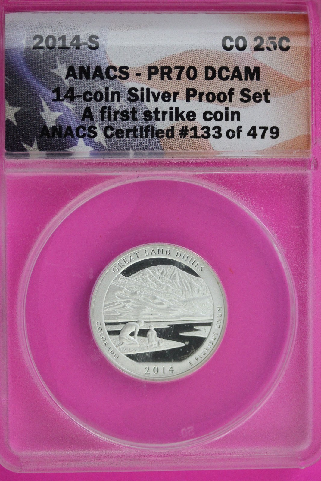 2014 S PR 70 Silver Quarter Great Sand Dunes ATB ANACS Graded Certified Slab 96