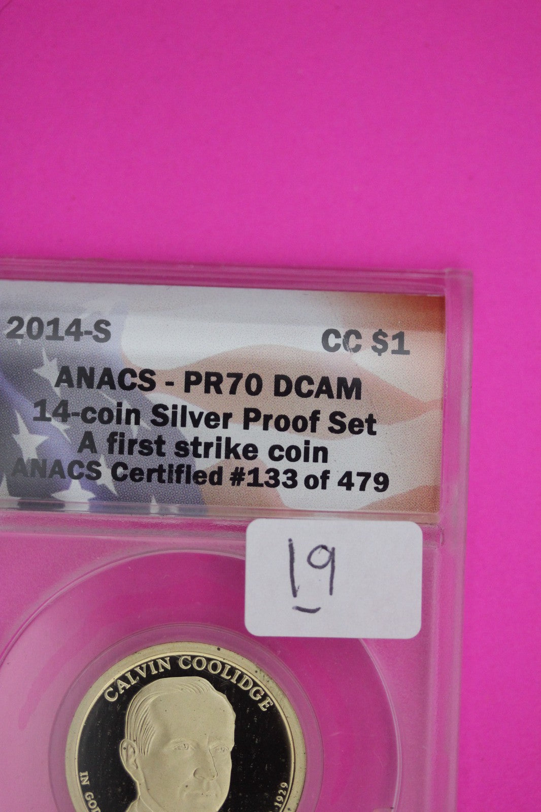 2014 S PR 70 Calvin Coolidge Presidential Dollar ANACS Certified Authentic 19